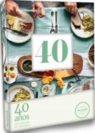 40 AÑOS INNOVANDO EN RECETAS | 9788416902224 | THERMOMIX | Librería Castillón - Comprar libros online Aragón, Barbastro