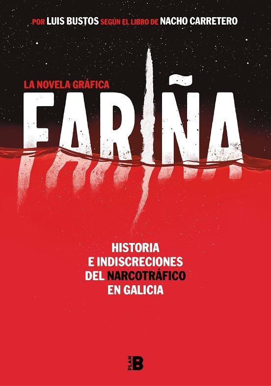 Fariña. La novela gráfica | 9788417001834 | Carretero, Nacho/Bustos, Luis | Librería Castillón - Comprar libros online Aragón, Barbastro