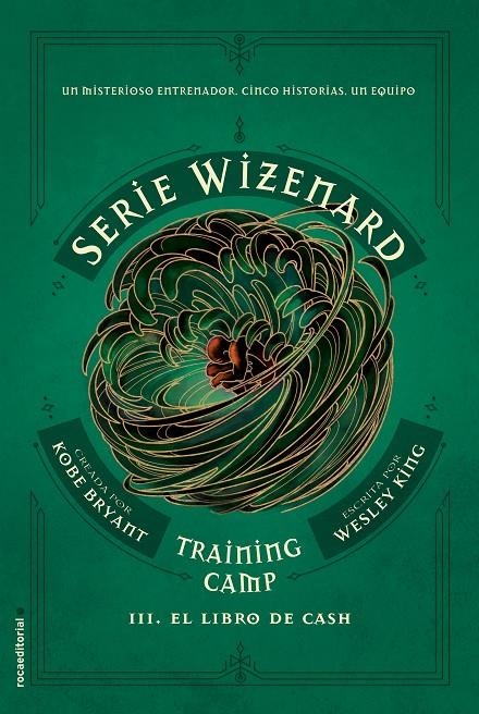 Training camp. El libro de Cash | 9788417805678 | Kobe Bryant Wesley King | Librería Castillón - Comprar libros online Aragón, Barbastro