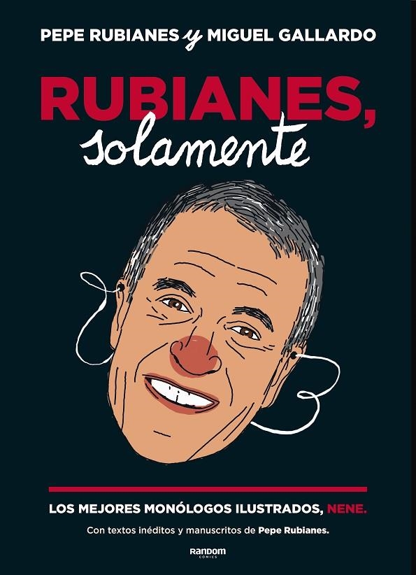 Rubianes, solamente | 9788417247584 | Rubianes, Pepe/Gallardo, Miguel | Librería Castillón - Comprar libros online Aragón, Barbastro