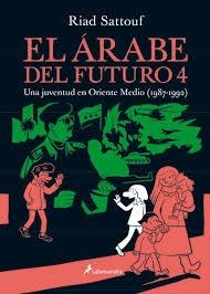 El árabe del futuro IV | 9788416131518 | Riad Sattouf | Librería Castillón - Comprar libros online Aragón, Barbastro