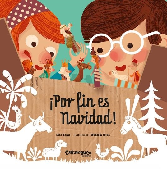 ¡Por fin es Navidad! | 9788417766030 | Casas Peña, Lola/Serra Bonilla, Sebastià | Librería Castillón - Comprar libros online Aragón, Barbastro