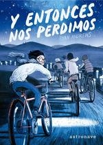 Y ENTONCES NOS PERDIMOS | 9788467936445 | Andrew, Ryan | Librería Castillón - Comprar libros online Aragón, Barbastro