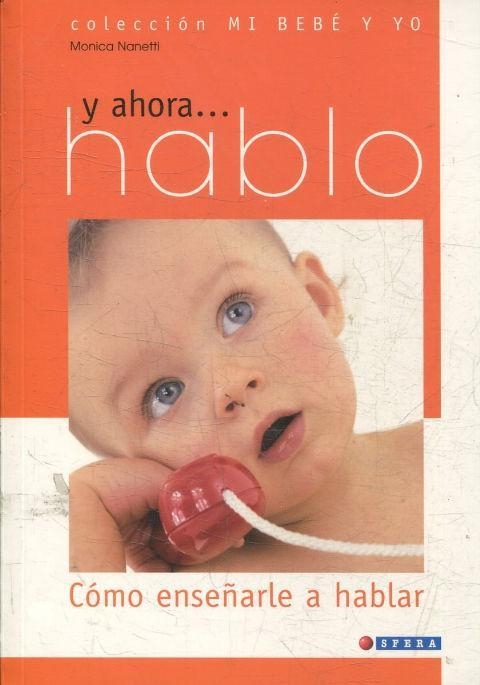 Y ahora-- hablo | 9788493382742 | Nanetti, Monica | Librería Castillón - Comprar libros online Aragón, Barbastro