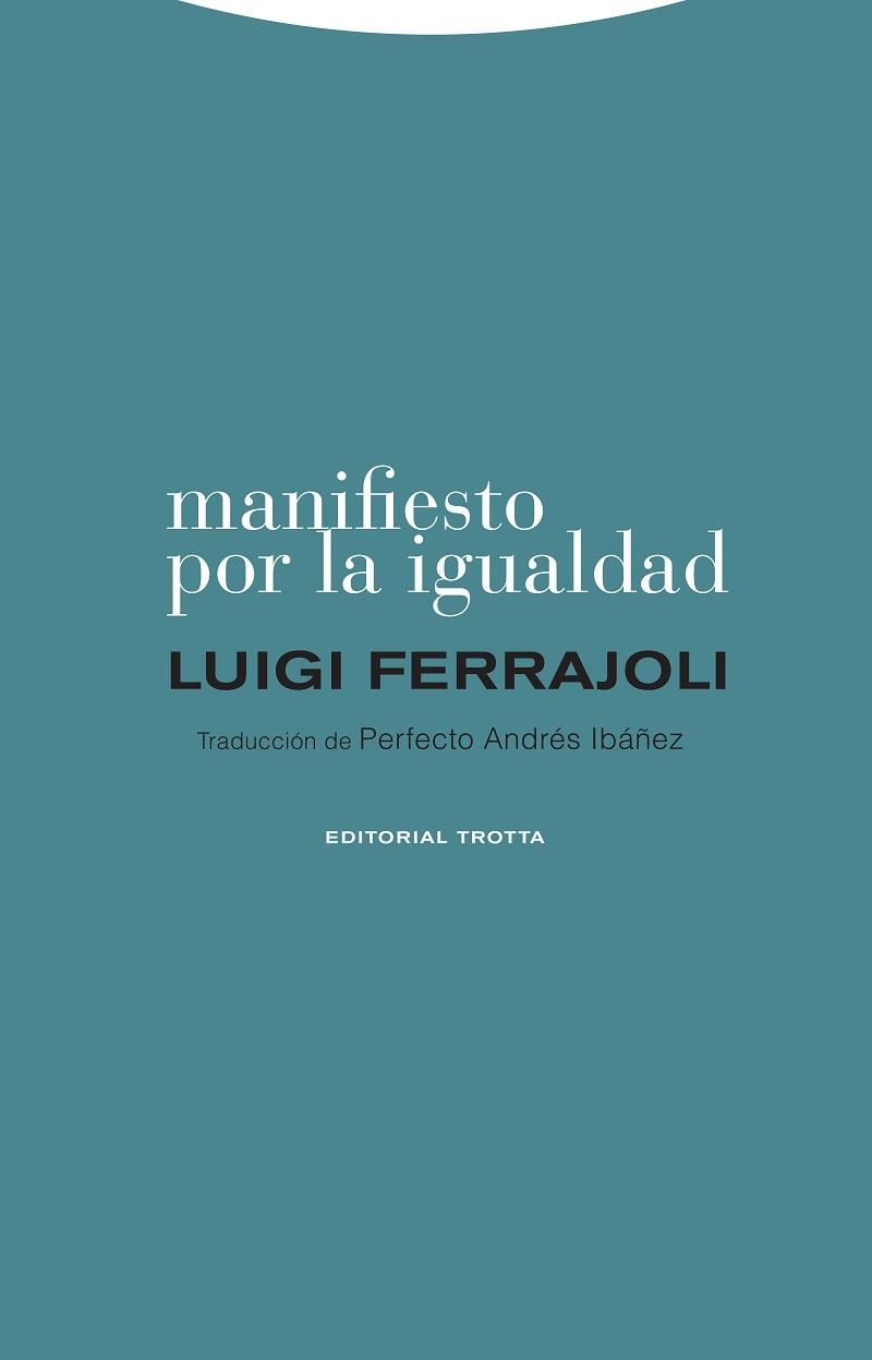 Manifiesto por la igualdad | 9788498797954 | Ferrajoli, Luigi | Librería Castillón - Comprar libros online Aragón, Barbastro