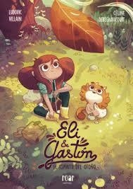 ELI & GASTÓN | 9788416082346 | VILLAIN, LUDOVIC | Librería Castillón - Comprar libros online Aragón, Barbastro