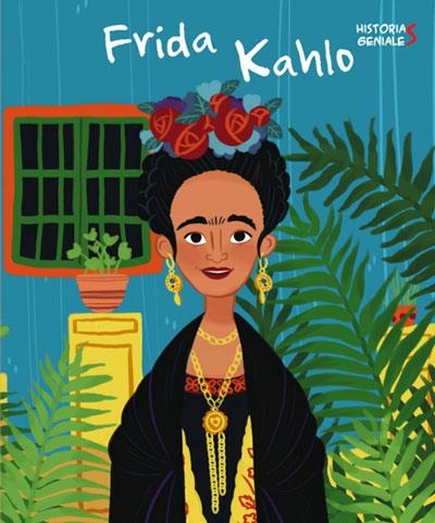 FRIDA KALHO. HISTORIAS GENIALES (VVKIDS) | 9788468249902 | J. Kent | Librería Castillón - Comprar libros online Aragón, Barbastro