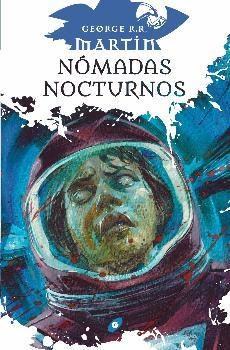 Nómadas nocturnos | 9788417507411 | Martin, George R.R. | Librería Castillón - Comprar libros online Aragón, Barbastro