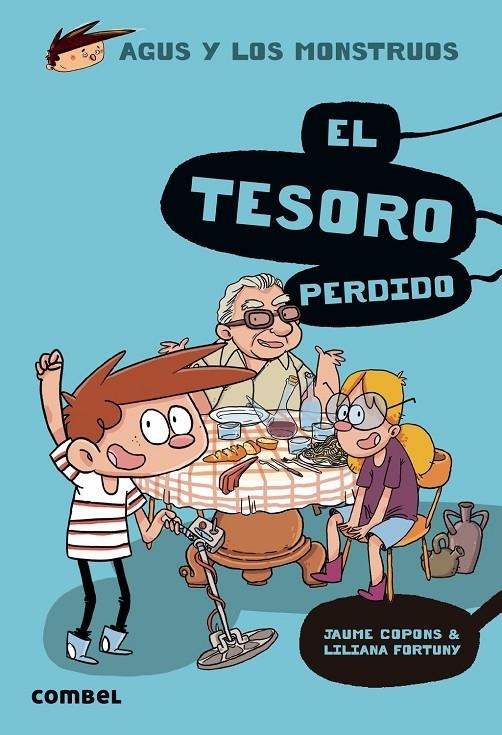 El tesoro perdido - Agus y los monstruos 12 | 9788491014133 | Copons Ramon, Jaume | Librería Castillón - Comprar libros online Aragón, Barbastro