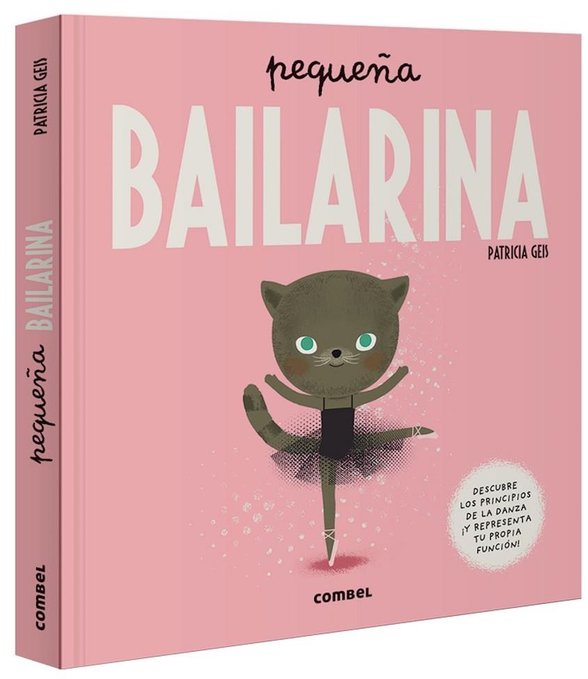 Pequeña bailarina | 9788491015024 | Geis Conti, Patricia | Librería Castillón - Comprar libros online Aragón, Barbastro