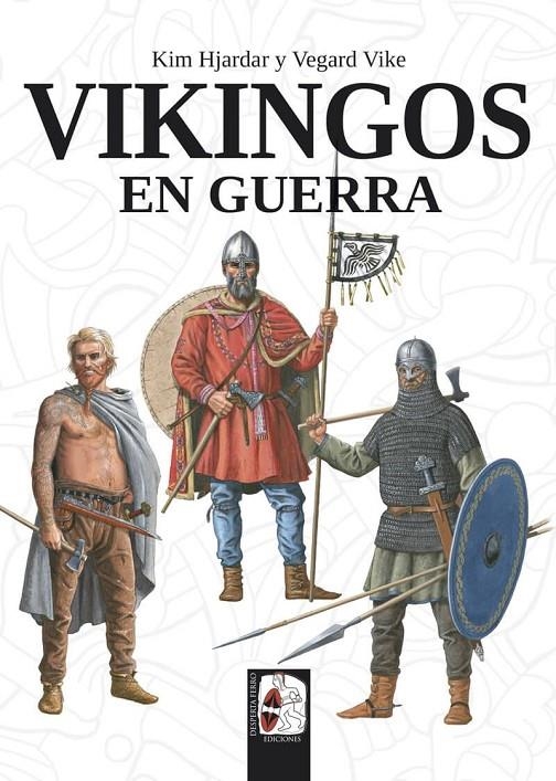 Vikingos en guerra | 9788494954047 | Hjardar, Kim/Vike, Vegard | Librería Castillón - Comprar libros online Aragón, Barbastro