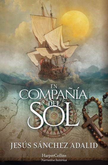 En compañía del sol | 9788417216566 | Sánchez Adalid, Jesús | Librería Castillón - Comprar libros online Aragón, Barbastro