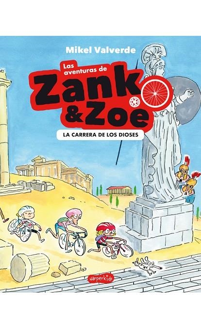 Las aventuras de Zank y Zoe. La carrera de los dioses | 9788417222710 | Valverde, Mikel | Librería Castillón - Comprar libros online Aragón, Barbastro