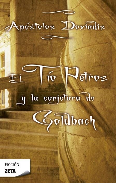 TIO PETROS Y LA CONJETURA DE GOLDBACH, EL | 9788496546561 | Apostolos Doxiadis | Librería Castillón - Comprar libros online Aragón, Barbastro