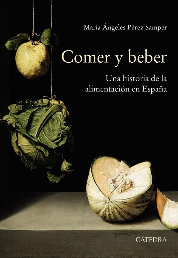 Comer y beber | 9788437640709 | Pérez Samper, María Ángeles | Librería Castillón - Comprar libros online Aragón, Barbastro