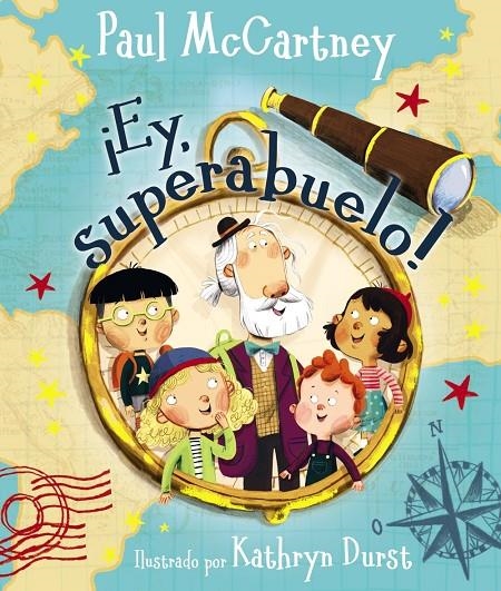 ¡Ey, superabuelo! | 9788469627457 | McCartney, Paul | Librería Castillón - Comprar libros online Aragón, Barbastro