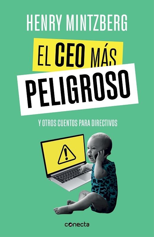 El CEO más peligroso | 9788416883875 | Henry Mintzberg | Librería Castillón - Comprar libros online Aragón, Barbastro