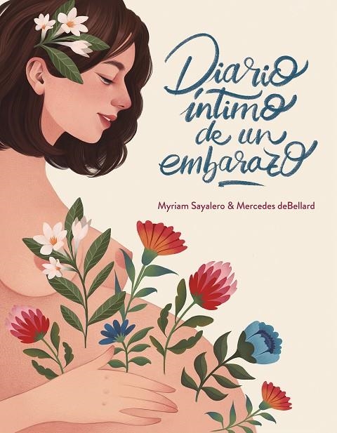 Diario íntimo de un embarazo | 9788417338664 | Mercedes deBellard Myriam Sayalero | Librería Castillón - Comprar libros online Aragón, Barbastro