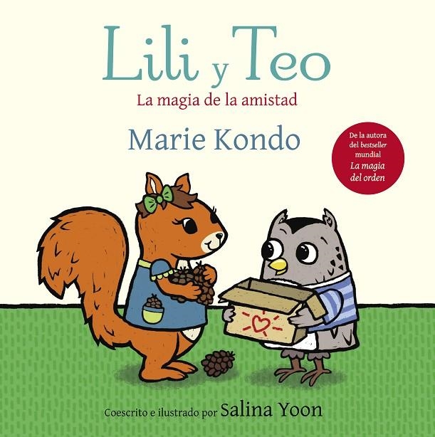 Lili y Teo. La magia de la amistad | 9788448854591 | Kondo, Marie ; Yoon, Salina | Librería Castillón - Comprar libros online Aragón, Barbastro