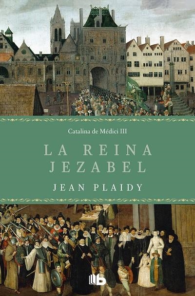 La reina Jezabel (Trilogía de los Médici 3) | 9788413140971 | Jean Plaidy | Librería Castillón - Comprar libros online Aragón, Barbastro