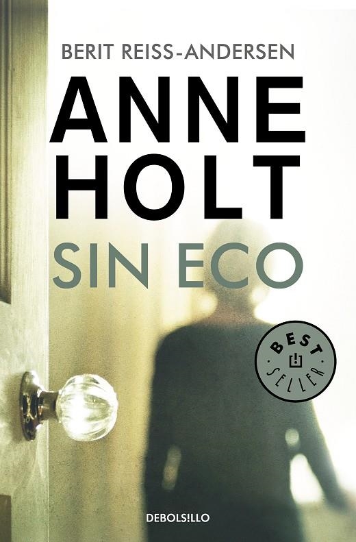 Sin eco (Hanne Wilhelmsen 6) | 9788466349727 | Anne Holt Berit ReissAndersen | Librería Castillón - Comprar libros online Aragón, Barbastro