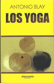 LOS YOGA | 9788494847172 | Blay Fontcuberta, Antonio | Librería Castillón - Comprar libros online Aragón, Barbastro