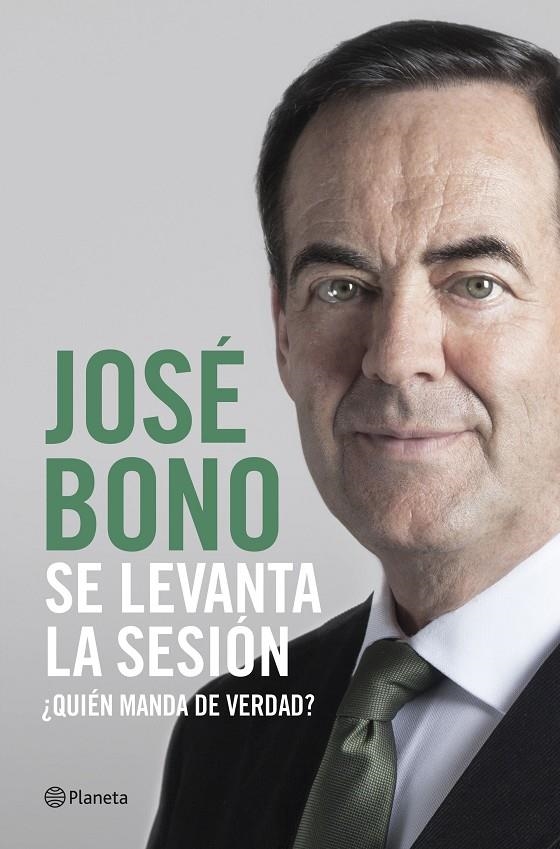 Se levanta la sesión | 9788408217305 | Bono Martínez, José | Librería Castillón - Comprar libros online Aragón, Barbastro