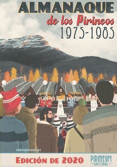 ALMANAQUE DE LOS PIRINEOS 1975 - 1985 : EDICIÓN DE 2020 | 9788494857621 | SÁNCHEZ LANASPA, SERGIO | Librería Castillón - Comprar libros online Aragón, Barbastro