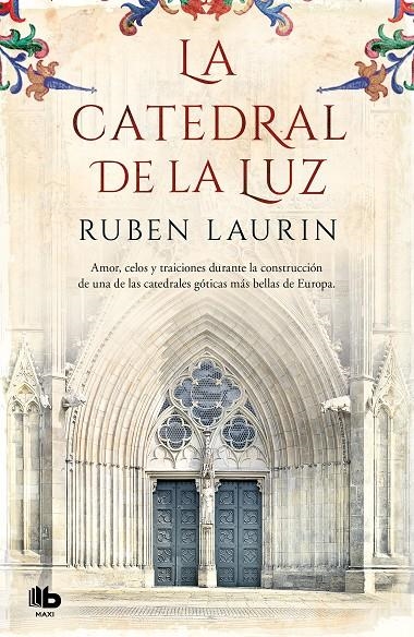 La catedral de la luz | 9788490707777 | Ruben Laurin | Librería Castillón - Comprar libros online Aragón, Barbastro