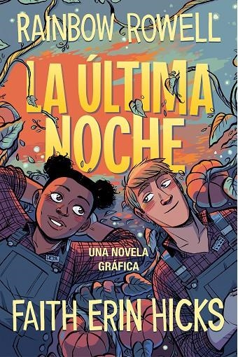 La última noche | 9788420453385 | Rainbow Rowell | Librería Castillón - Comprar libros online Aragón, Barbastro