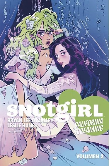 Snotgirl 2 : California Screaming | 9788467939279 | Bryan Lee O'Malley y Leslie Hung | Librería Castillón - Comprar libros online Aragón, Barbastro