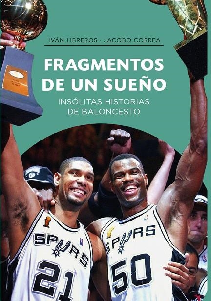 Fragmentos de un sueño | 9788415448433 | Libreros Fernández, Iván; Correa Plasencia, Jacobo | Librería Castillón - Comprar libros online Aragón, Barbastro