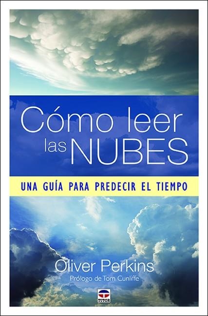 Cómo leer las nubes | 9788416676859 | Perkins, Oliver | Librería Castillón - Comprar libros online Aragón, Barbastro