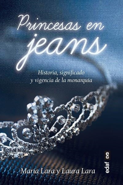 Princesas en jeans | 9788441439948 | Lara Martínez, María; Lara Martínez, Laura | Librería Castillón - Comprar libros online Aragón, Barbastro