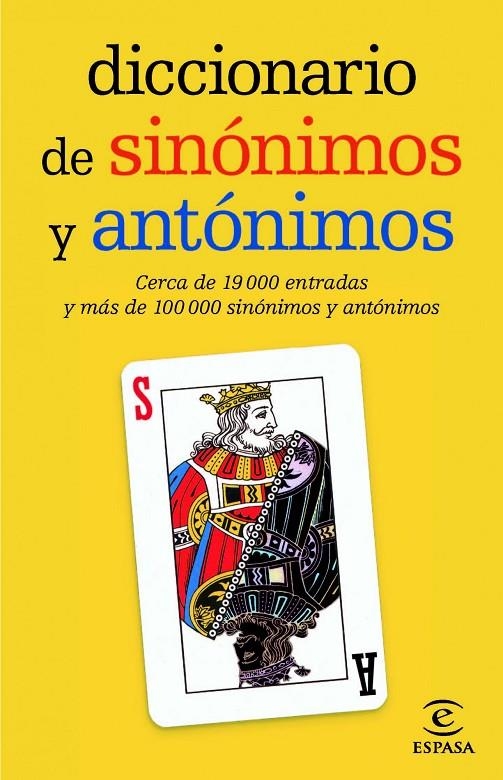 Diccionario de sinónimos y antónimos | 9788467036893 | Espasa Calpe | Librería Castillón - Comprar libros online Aragón, Barbastro