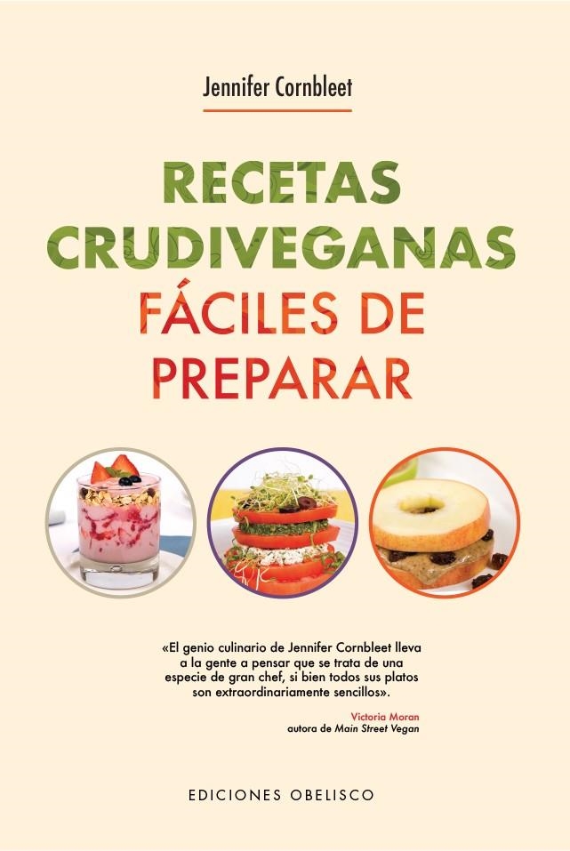 Recetas crudiveganas fáciles de preparar para 1 o 2 raciones | 9788491115304 | CORNBLEET, JENNIFER | Librería Castillón - Comprar libros online Aragón, Barbastro