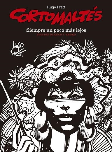 3.Corto Maltés. Siempre un poco más lejos (B/N) | 9788467939842 | Hugo Pratt | Librería Castillón - Comprar libros online Aragón, Barbastro