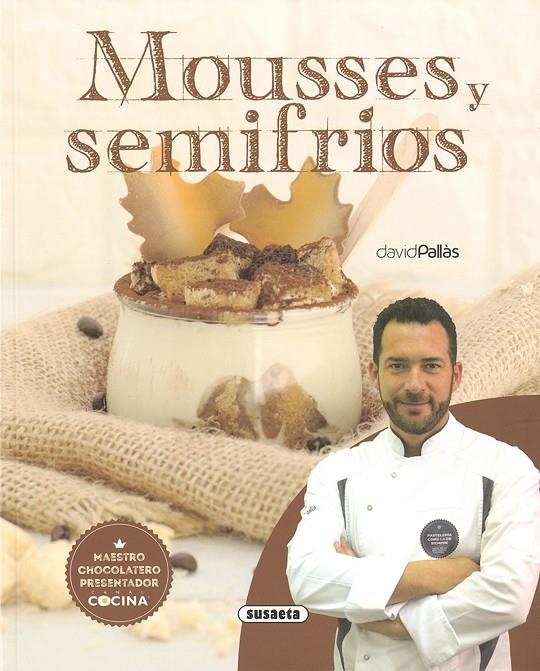 Mousses y semifrios | 9788467768015 | Pallàs, David | Librería Castillón - Comprar libros online Aragón, Barbastro