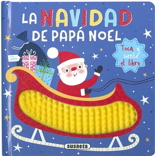 La Navidad de Papá Noel | 9788467769340 | Ediciones, Susaeta | Librería Castillón - Comprar libros online Aragón, Barbastro