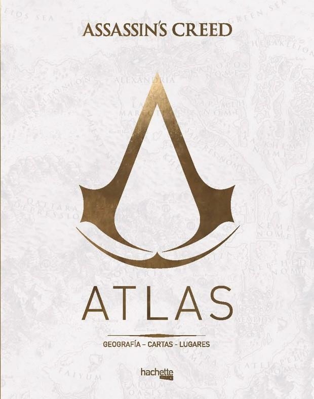 Atlas Assassin's Creed | 9788417240363 | Delalande, Guillaume | Librería Castillón - Comprar libros online Aragón, Barbastro