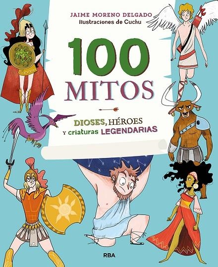 100 MITOS | 9788427216365 | Jaime Moreno Delgado | Librería Castillón - Comprar libros online Aragón, Barbastro