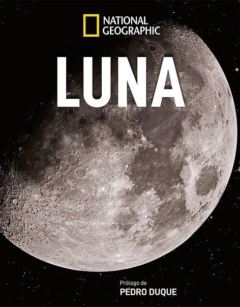 Luna | 9788482987569 | GEOGRAPHIC NATIONAL | Librería Castillón - Comprar libros online Aragón, Barbastro