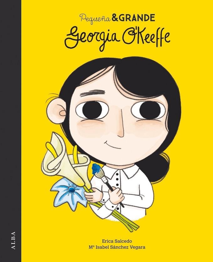 Pequeña & Grande Georgia O'Keeffe | 9788490654477 | Sánchez Vegara, María Isabel | Librería Castillón - Comprar libros online Aragón, Barbastro