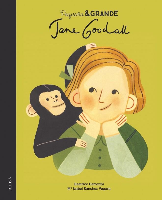 Pequeña & Grande Jane Goodall | 9788490655092 | Sánchez Vegara, María Isabel | Librería Castillón - Comprar libros online Aragón, Barbastro