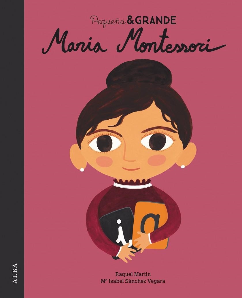 Pequeña & Grande Maria Montessori | 9788490655627 | Sánchez Vegara, María Isabel | Librería Castillón - Comprar libros online Aragón, Barbastro