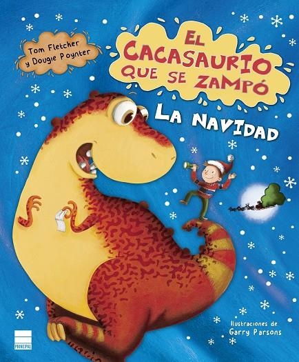 El cacasaurio que se zampó la Navidad | 9788417333737 | Fletcher, Tom/Poynter, Dougie | Librería Castillón - Comprar libros online Aragón, Barbastro