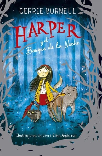 Harper y el Bosque de la Noche | 9788424665883 | Burnell, Cerrie | Librería Castillón - Comprar libros online Aragón, Barbastro