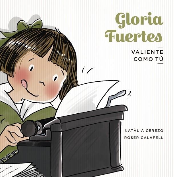 Gloria Fuertes | 9788424665296 | Cerezo, Natàlia | Librería Castillón - Comprar libros online Aragón, Barbastro