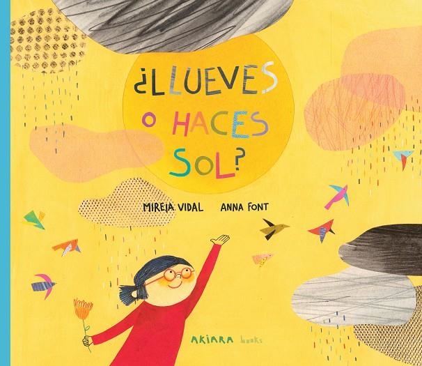 ¿Llueves o haces sol? | 9788417440404 | Vidal, Mireia | Librería Castillón - Comprar libros online Aragón, Barbastro