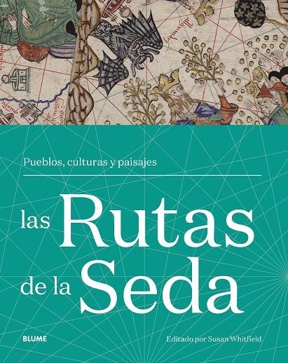 Las rutas de la seda | 9788417757922 | Whitfield, Susan | Librería Castillón - Comprar libros online Aragón, Barbastro